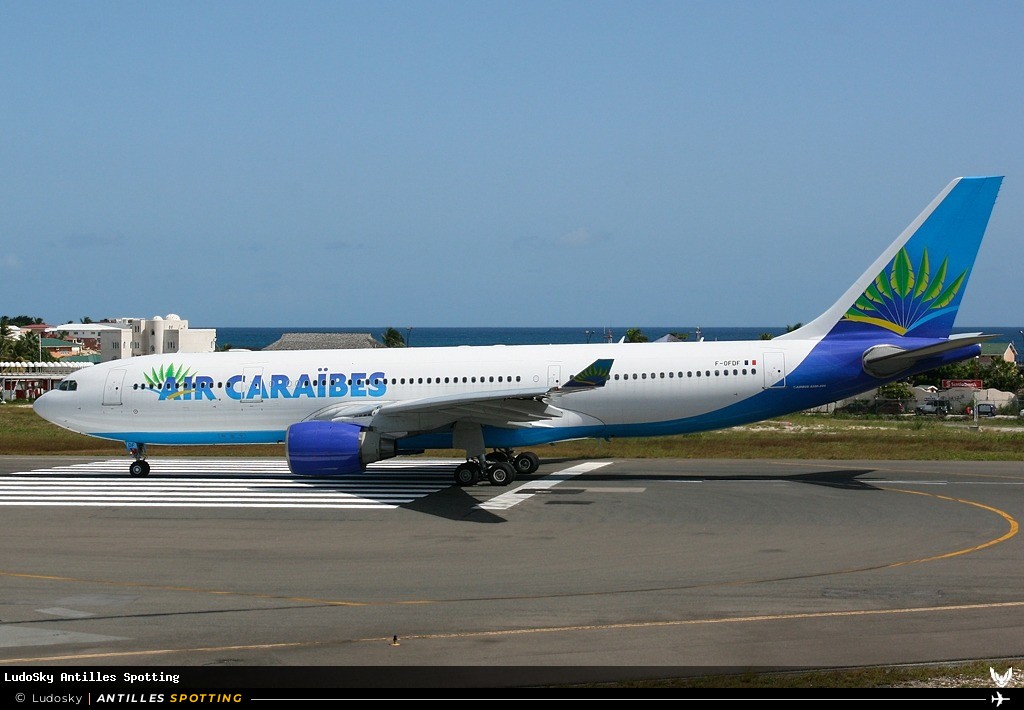 F-OFDF · Airbus A330-200, Air Caraïbes, Sint Maarten – Princess Juliana