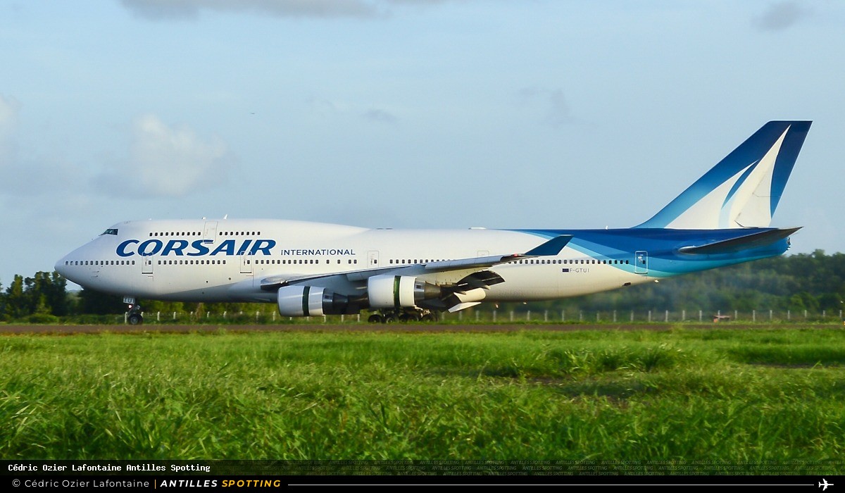 F-GTUI · Boeing 747-400, Corsair International, Martinique – Aimé Césaire